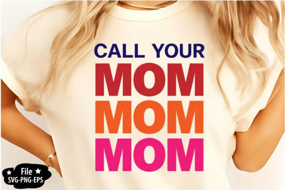 Call Your Mom SVG PNG