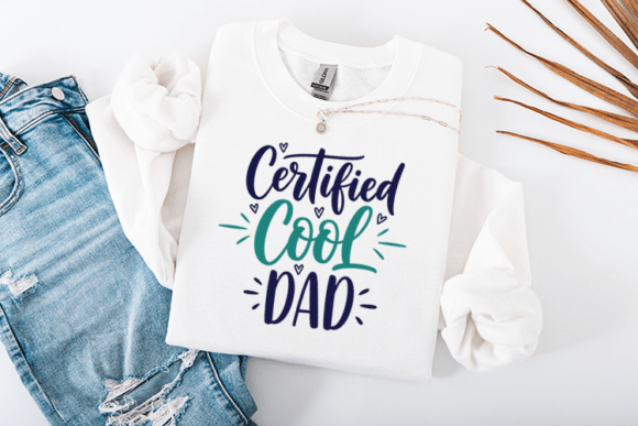Certified Cool Dad Funny Father Quote