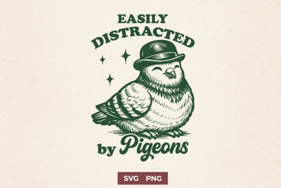 Easily Distracted by Pigeons Funny SVG: A Designer’s Real-World Test
